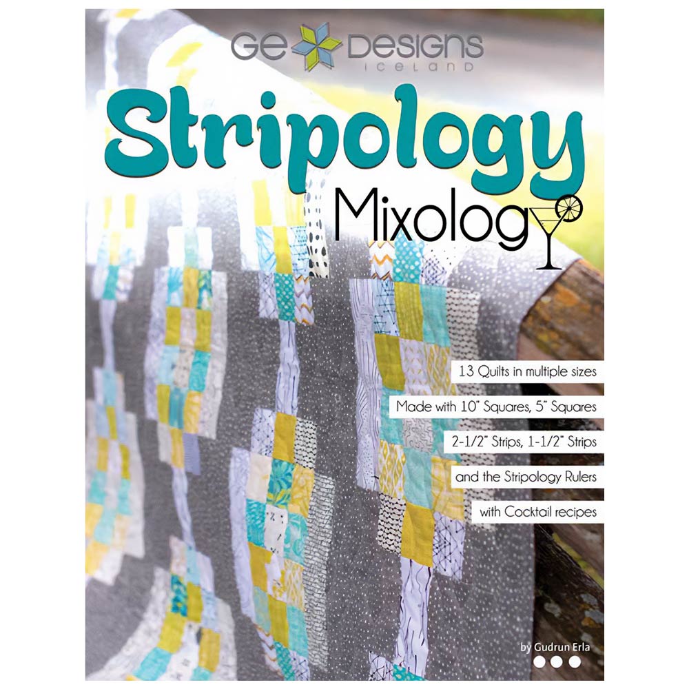 Stripology Mixology Book From GE Designs – Keepsake Quilting